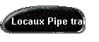 Locaux Pipe trail