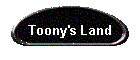 Toony's Land