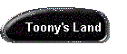 Toony's Land