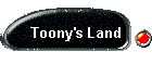 Toony's Land